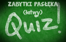 Quiz nr 1 – zabytki Pasłęka