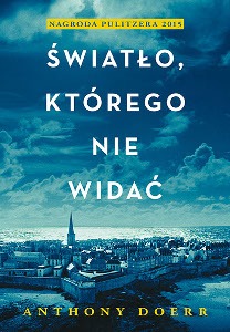 Światło którego nie widać (Anthony Doerr)
