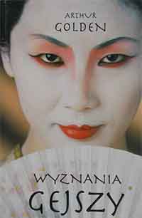 Wyznania gejszy (Arthur Golden)